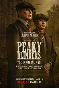 Peaky Blinders: The Immortal Man | Rotten Tomatoes