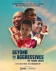 Beyond the Aggressives: 25 Years Later