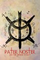 Pater Noster and the Mission of Light