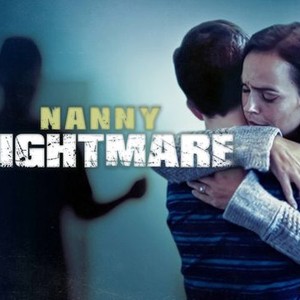 Nanny Nightmare photo 1