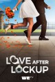 Love After Lockup
