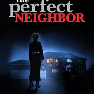 The Perfect Neighbor photo 8