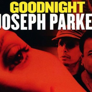 Goodnight, Joseph Parker photo 2