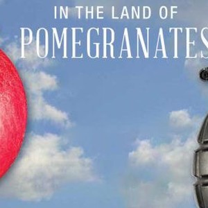 In the Land of Pomegranates photo 4