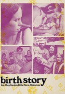 Birth Story: Ina May Gaskin and the Farm Midwives poster image