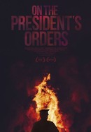 On the President's Orders poster image
