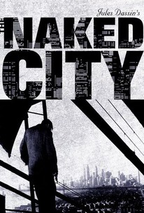 The Naked City | Rotten Tomatoes