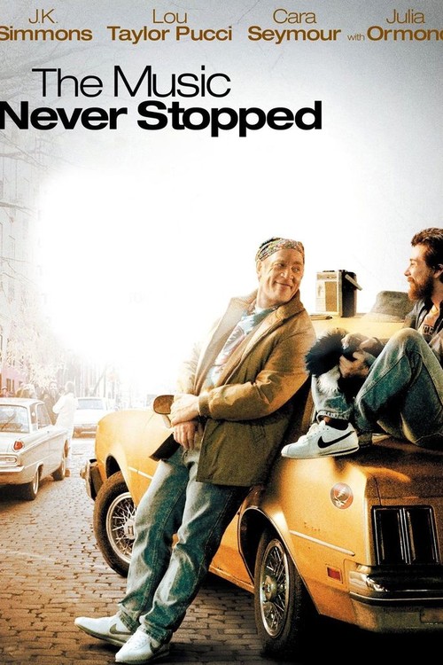 The Music Never Stopped poster