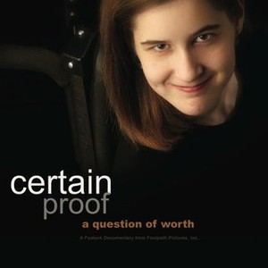 Certain Proof: A Question of Worth (2011) photo 2