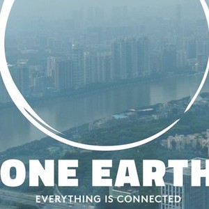 One Earth: Everything is Connected - Rotten Tomatoes