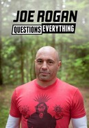 Joe Rogan Questions Everything poster image
