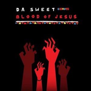 Da Sweet Blood of Jesus photo 8