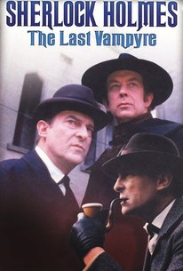 Sherlock Holmes: The Last Vampyre | Rotten Tomatoes