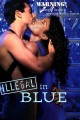 Illegal in Blue