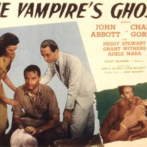 THE VAMPIRE'S GHOST, Peggy Stewart, Charles Gordon, John Abbott, 1945