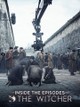 The Witcher: A Look Inside the Episodes