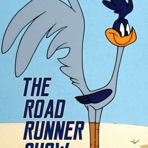 The Road Runner Show - Rotten Tomatoes