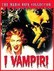 I Vampiri (The Devil's Commandment) (Lust of the Vampire)