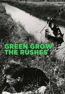 Green Grow the Rushes poster image