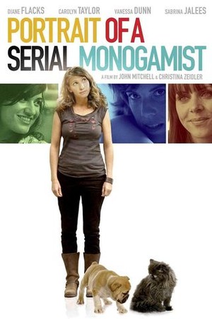 Portrait of a Serial Monogamist poster