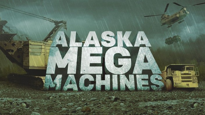 Alaska Mega Machines: Season 1 | Rotten Tomatoes