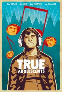 Watch trailer for True Adolescents