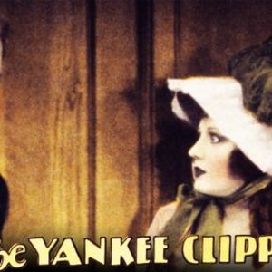 The Yankee Clipper - Rotten Tomatoes