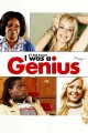 If I Had Known I Was a Genius