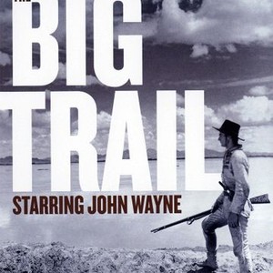 The Big Trail (1930)