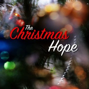 The Christmas Hope - Rotten Tomatoes