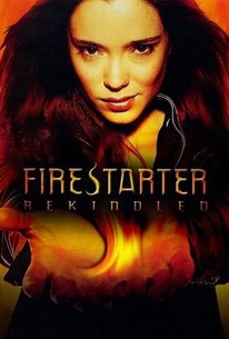 Firestarter: Rekindled | Rotten Tomatoes