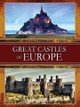 Great Castles of Europe