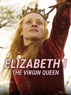 Elizabeth I: The Virgin Queen: Season 1 | Rotten Tomatoes