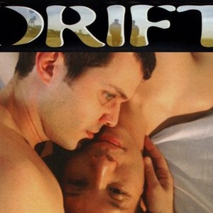 Drift (2001) - Rotten Tomatoes