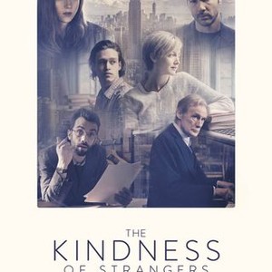 The Kindness of Strangers - Rotten Tomatoes