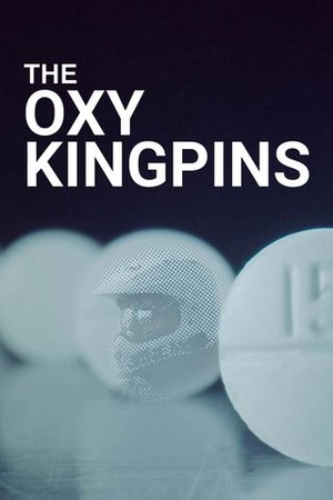 The Oxy Kingpins poster