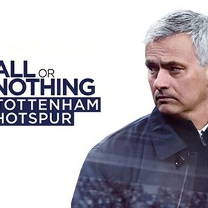 All or Nothing: Tottenham Hotspur - A Look Behind the 2019/2020 Season