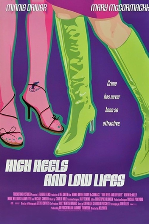 High Heels and Low Lifes poster