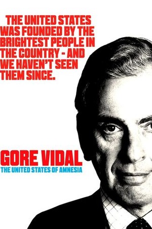 Gore Vidal: The United States of Amnesia poster