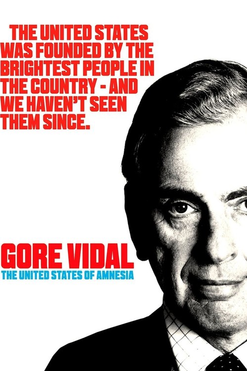 Gore Vidal: The United States of Amnesia poster
