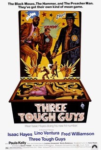 Three Tough Guys | Rotten Tomatoes