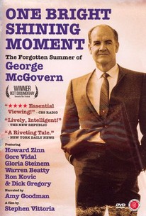 One Bright Shining Moment: The Forgotten Summer of George McGovern