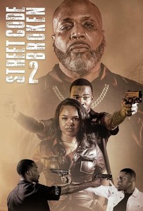 Street Code Broken 2 | Rotten Tomatoes