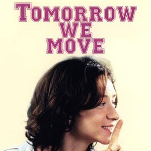 Tomorrow We Move photo 1