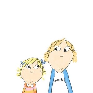 Charlie and Lola - Rotten Tomatoes