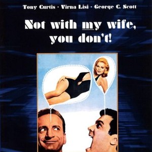 "Not With My Wife, You Don't! photo 11"