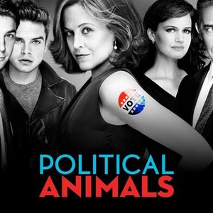 Political Animals - Rotten Tomatoes Political Animals - Rotten Tomatoes