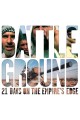 Battleground: 21 Days on the Empire's Edge