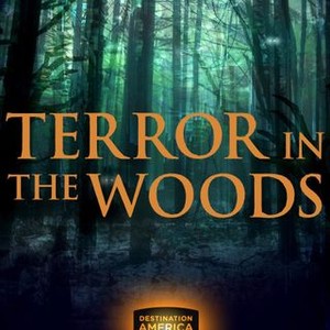 Terror in the Woods - Rotten Tomatoes