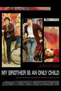 My Brother Is an Only Child poster